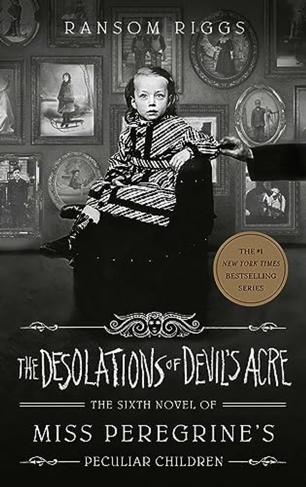 Cover Art for 9780593354612, The Desolations of Devil's Acre by Ransom Riggs