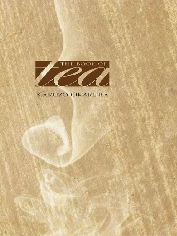 Cover Art for 9780486139968, The Book of Tea by Kakuzo Okakura