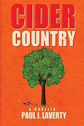 Cover Art for 9780648518723, Cider Country by Paul J. Laverty