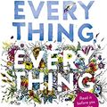 Cover Art for 0642688054205, Everything, Everything by Nicola Yoon