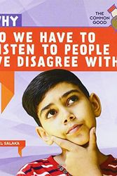 Cover Art for 9781538330876, Why Do We Have to Listen to People We Disagree With? by Michael Salaka