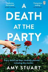 Cover Art for 9781405957175, A Death at the Party by Amy Stuart