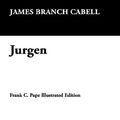 Cover Art for 9781434488565, Jurgen by James Branch Cabell