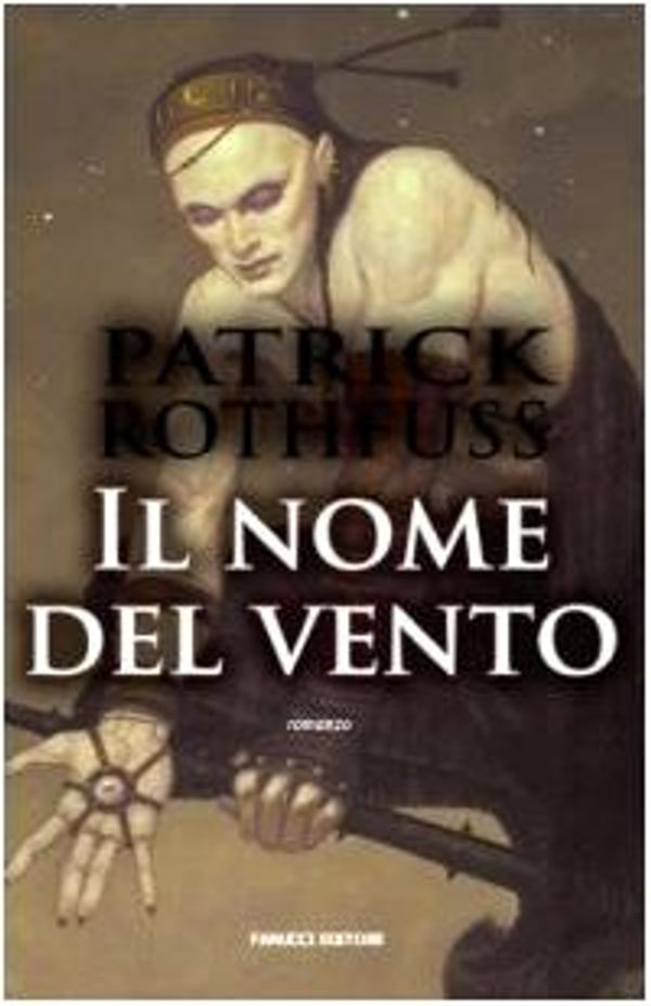 Cover Art for 9788834713655, Il nome del vento by Patrick Rothfuss