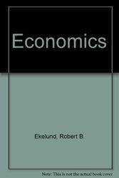 Cover Art for 9780673523013, Economics by Robert B. Ekelund