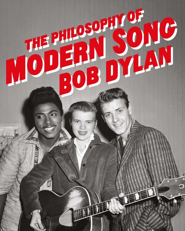 Cover Art for 9781398519411, The Philosophy of Modern Song by Bob Dylan