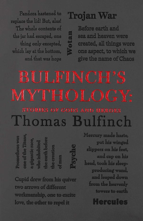 Cover Art for 9781626864696, Bulfinch's Mythology: Stories of Gods and Heroes (Word Cloud Classics) by Thomas Bulfinch