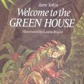 Cover Art for 9780606120630, Welcome to the Green House by Jane Yolen