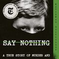 Cover Art for 9780307279286, Say Nothing by Patrick Radden Keefe