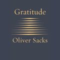 Cover Art for 9780735206137, Gratitude by Oliver Sacks