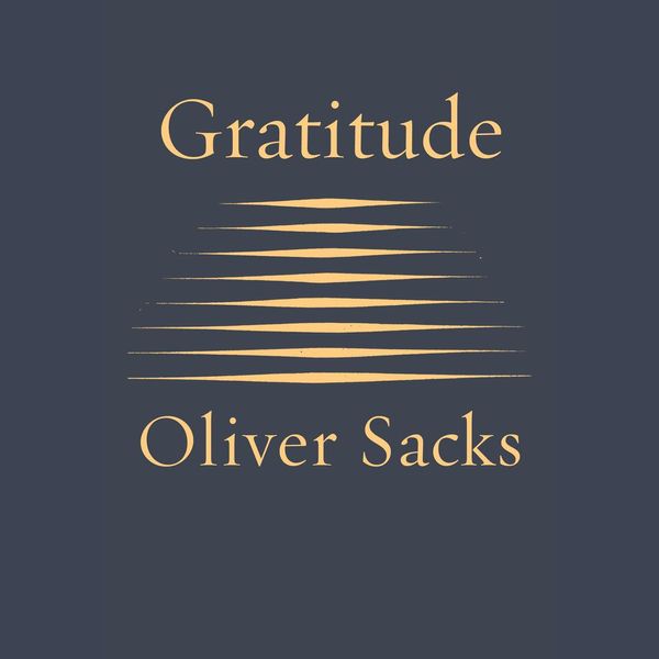 Cover Art for 9780735206137, Gratitude by Oliver Sacks