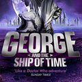Cover Art for 9780552575393, George and the Ship of Time by Lucy Hawking
