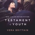 Cover Art for 9780349005928, Testament Of Youth: An Autobiographical Study of the Years 1900-1925 by Vera Brittain