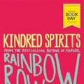 Cover Art for 9781509820856, Kindred Spirits by Rainbow Rowell