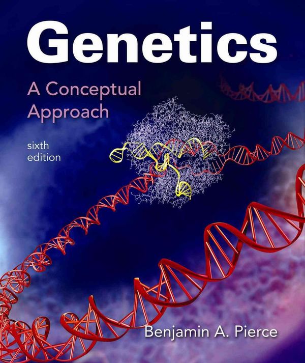 Cover Art for 9781319050962, Genetics: A Conceptual Approach by Benjamin A. Pierce