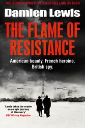 Cover Art for 9781529416763, The Flame of Resistance by Damien Lewis