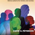 Cover Art for 9781844746071, Encountering God Together by David Peterson