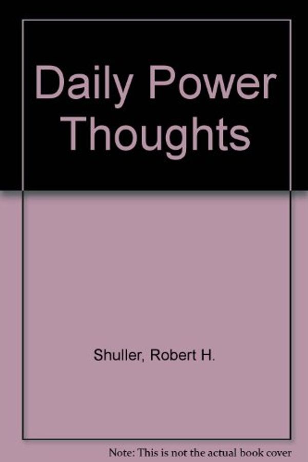 Cover Art for 9780515081640, Daily Power Thoughts by Robert Schuller