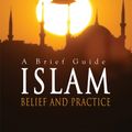 Cover Art for 9781597846523, Islam: Belief And Practice by Suleyman Eris