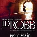 Cover Art for 9780749928957, Promises in Death by J. D. Robb