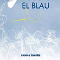 Cover Art for 9788466141185, Buscant el blau by Lois Lowry