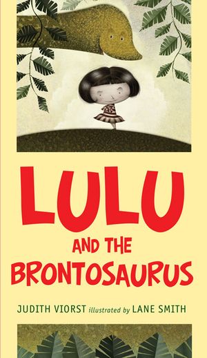 Cover Art for 9781471104053, Lulu and the Brontosaurus by Judith Viorst
