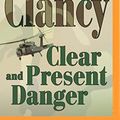 Cover Art for 9781491543122, Clear and Present Danger by Tom Clancy