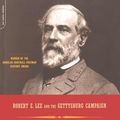 Cover Art for 9780786730407, Last Chance for Victory: Robert E. Lee and the Gettysburg Campaign by Scott Bowden, Bill Ward