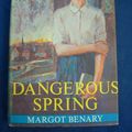 Cover Art for 9780152218010, Dangerous Spring by Margot Benary-Isbert