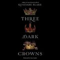 Cover Art for 9781441713568, Three Dark Crowns by Kendare Blake