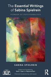 Cover Art for 9781138601406, The Essential Writings of Sabina SpielreinPioneer of Psychoanalysis by Sabina Spielrein