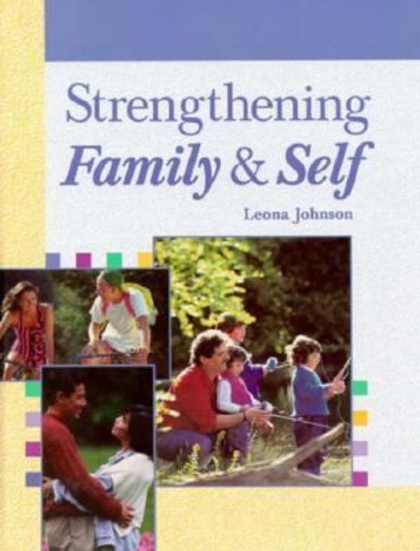 Cover Art for 9781566373968, Strengthening Family  &  Self by Leona Johnson