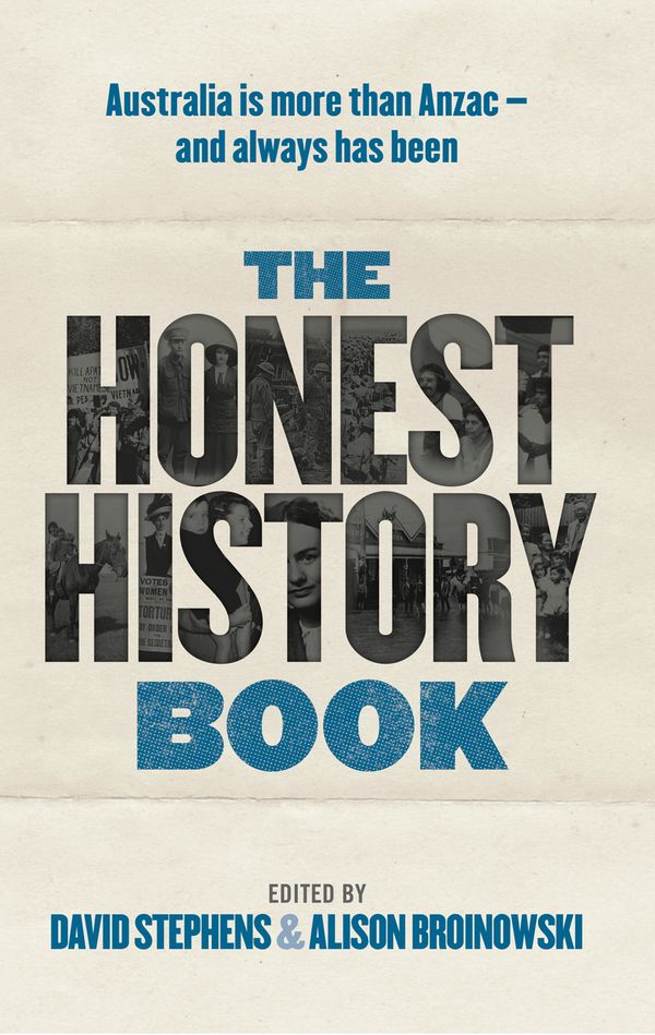 Cover Art for 9781742235264, The Honest History Book by David Stephens
