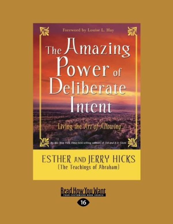 Cover Art for 9781458739674, The Amazing Power of Deliberate Intent by Esther Hicks