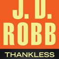 Cover Art for 9781410461452, Thankless in Death by J D Robb