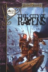 Cover Art for 9780786914012, City of ravens by Richard Baker