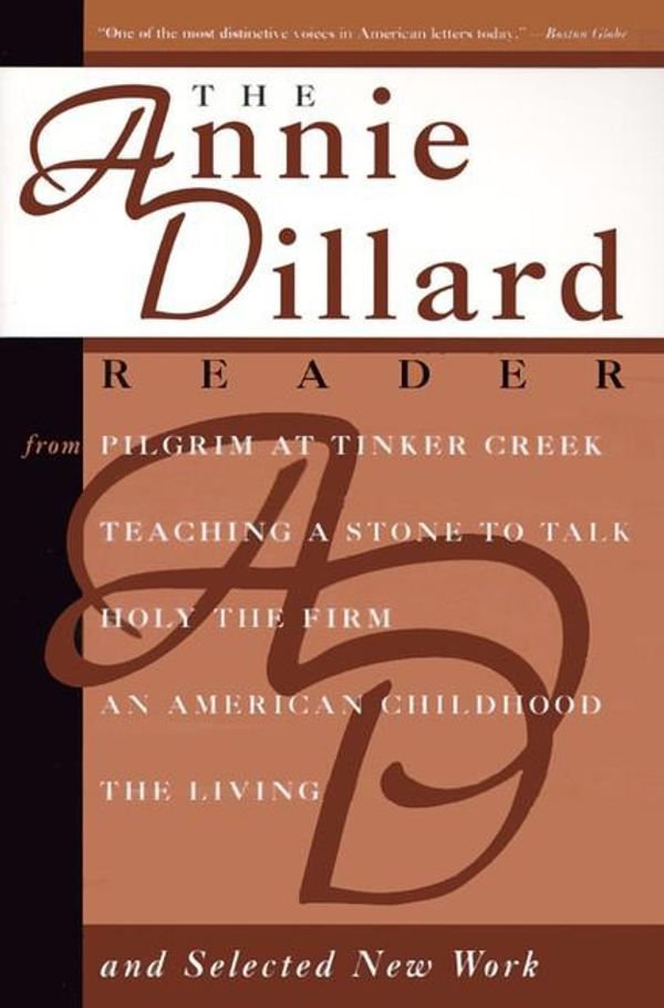 Cover Art for 9780060926601, The Annie Dillard Reader by Annie Dillard