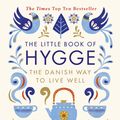 Cover Art for 9780241283936, The Little Book of Hygge by Meik Wiking
