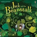 Cover Art for 9781409593485, Jack and the Beanstalk by Anna Milbourne