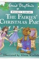 Cover Art for 9781858133348, Fairies' Christmas Party (Blyton pocket library) by Enid Blyton