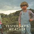Cover Art for 9780771030734, Yesterday's Weather by Anne Enright