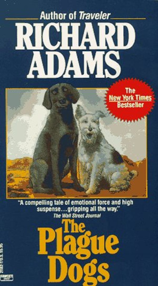 Cover Art for 9780449211823, The Plague Dogs by Richard Adams