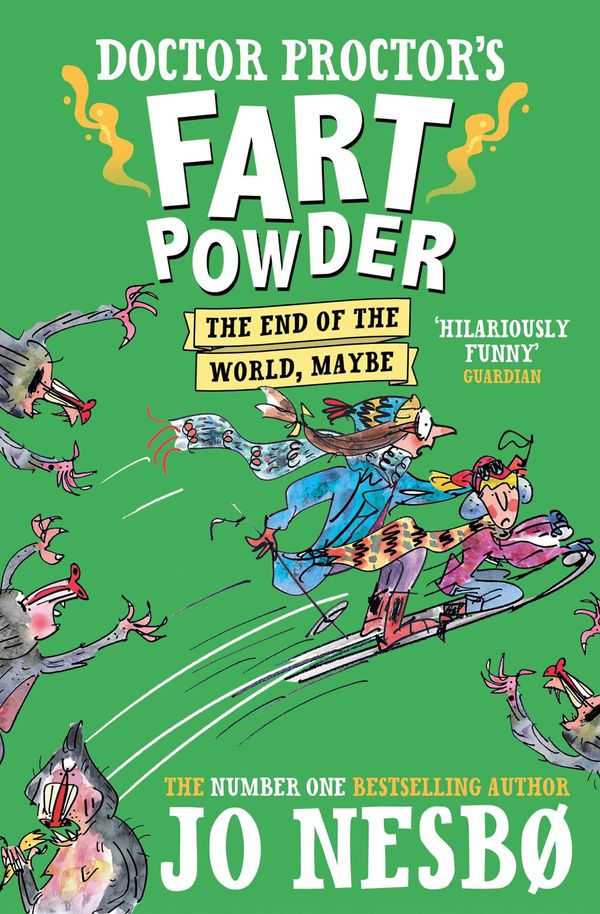 Cover Art for 9781471174605, Doctor Proctor's Fart PowderThe End of the World. Maybe. by Jo Nesbo