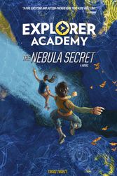 Cover Art for 9781426331596, Explorer Academy: The Nebula Secret by National Geographic Kids
