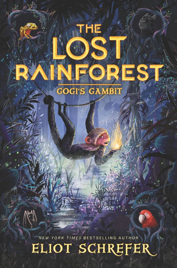 Cover Art for 9780062491152, The Lost Rainforest #2: Gogi's Gambit by Eliot Schrefer