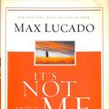 Cover Art for 9780849947094, It's Not about Me by Max Lucado