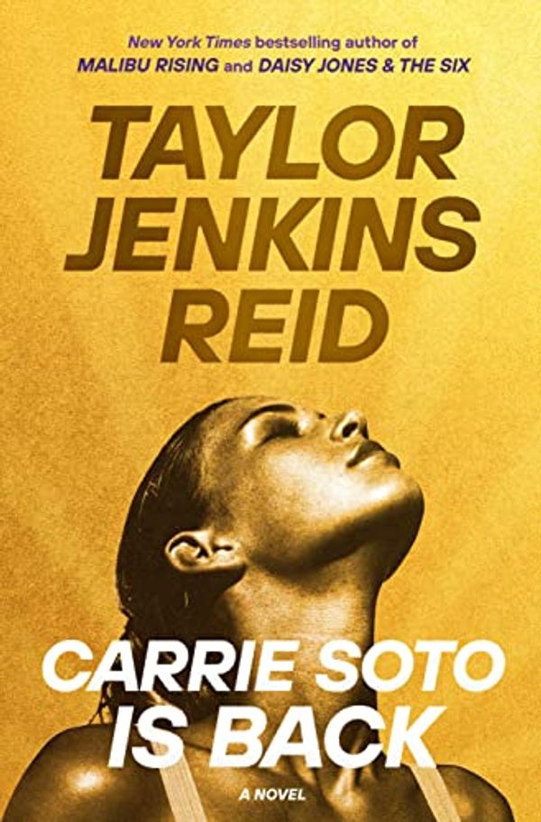 Cover Art for 9780385695794, Carrie Soto Is Back by Taylor Jenkins Reid