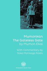 Cover Art for 9780901032669, Mumonkan: The Gateless Gate by Roshi, Soko Morinaga