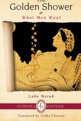 Cover Art for 9781550716337, The Golden Shower by Luka Novak