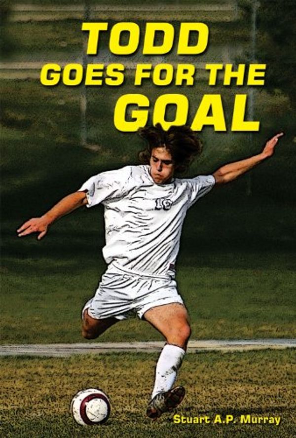 Cover Art for 9780766038875, Todd Goes for the Goal by Stuart A P Murray